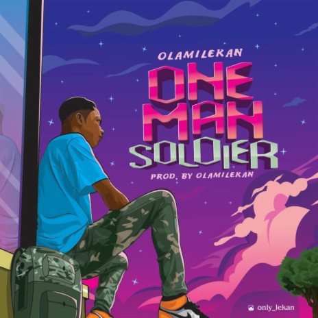 One Man Soldier | Boomplay Music