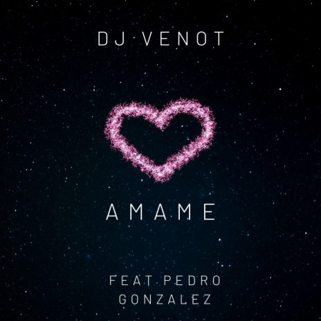 Amame ft. Pedro Gonzalez | Boomplay Music