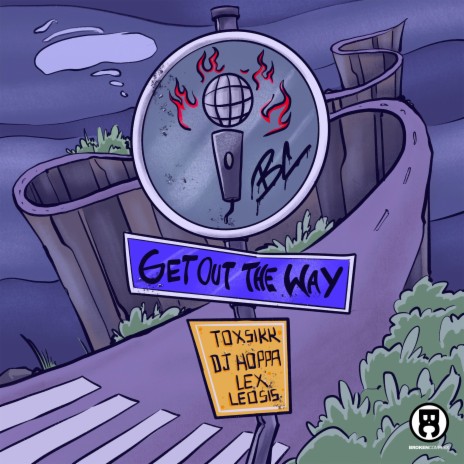 Get Out The Way ft. Toxsikk & Lex Leosis
