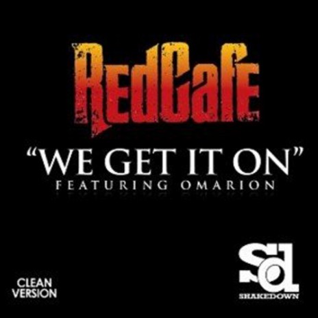 WE GET IT ON ft. Omarion | Boomplay Music