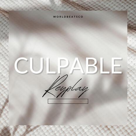 CULPABLE | Boomplay Music