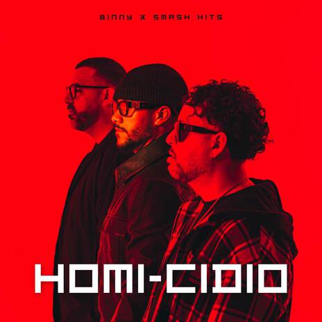 HOMI-CIDIO ft. Smash Hits | Boomplay Music