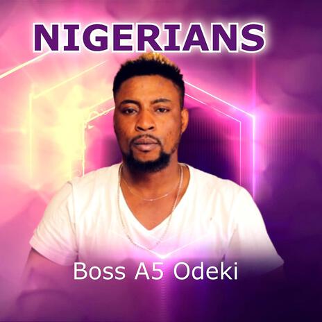 NIGERIANS | Boomplay Music