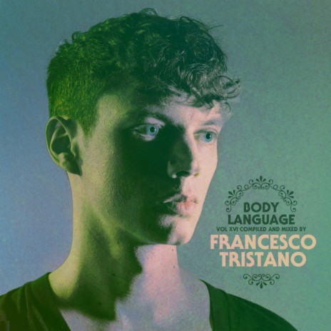 Body Language, Vol. 16 (Continuous Mix) | Boomplay Music