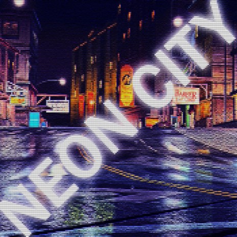 Neon City | Boomplay Music