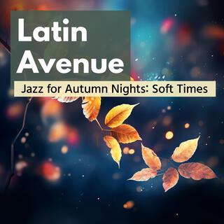 Jazz for Autumn Nights: Soft Times