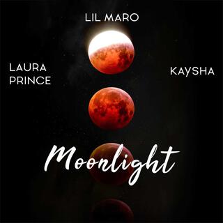 Moonlight ft. Kaysha & Laura Prince lyrics | Boomplay Music