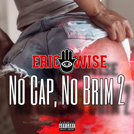 No Cap, No Brim 2 | Boomplay Music