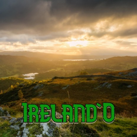Ireland'O | Boomplay Music