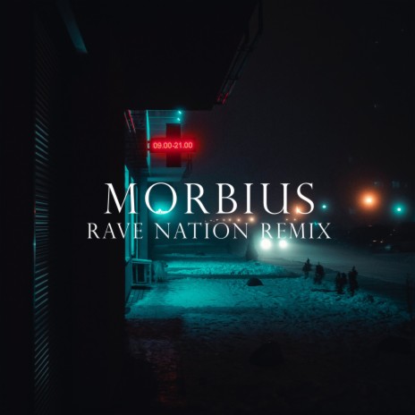 Morbius (Rave Nation Remix)