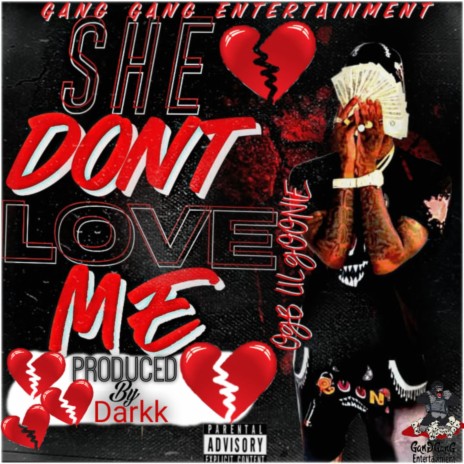 She Dont Love Me | Boomplay Music