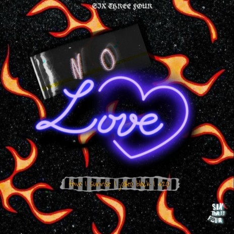 No Love ft. Sunrise, Jo$eo Black & 420 | Boomplay Music