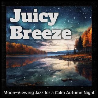 Moon-viewing Jazz for a Calm Autumn Night