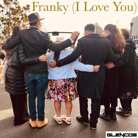 Franky (I Love You) | Boomplay Music