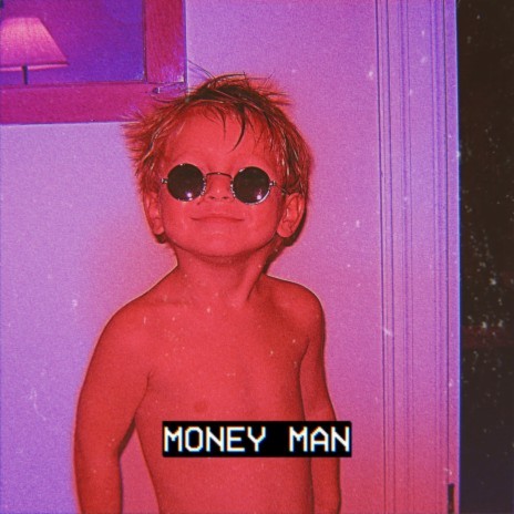 MONEY MAN | Boomplay Music