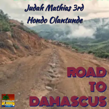 Road To Damascus ft. Hondo Olatunde | Boomplay Music