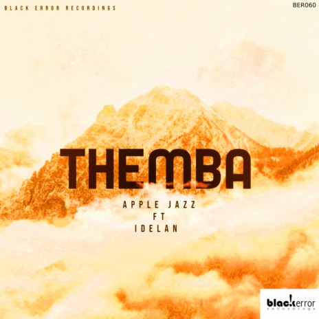 Themba (Original Mix) ft. Idelan | Boomplay Music