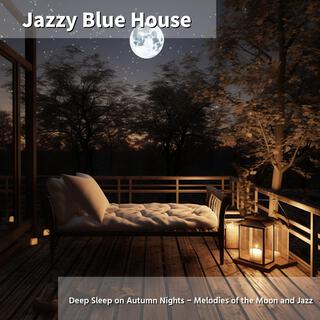 Deep Sleep on Autumn Nights-Melodies of the Moon and Jazz