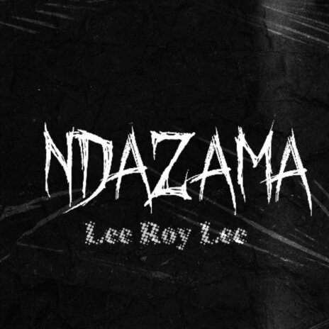 Ndazama | Boomplay Music