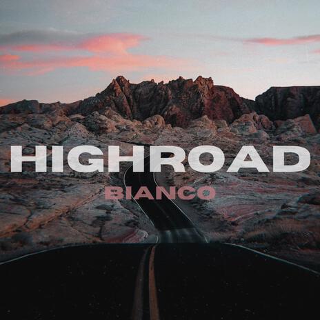 Highroad | Boomplay Music