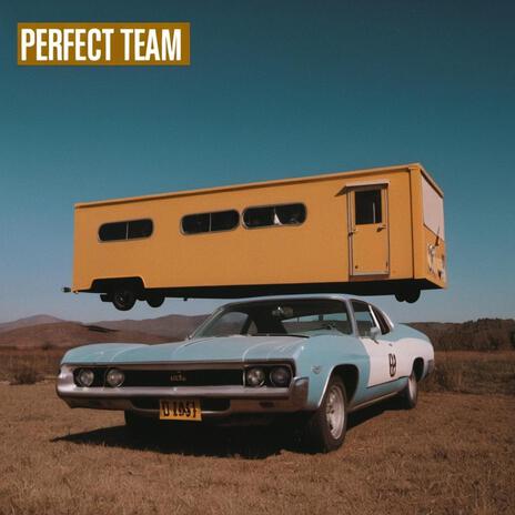 Perfect Team | Boomplay Music