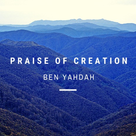 Praise Of Creation