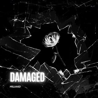 Damaged lyrics | Boomplay Music