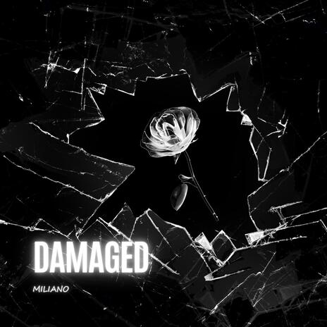 Damaged | Boomplay Music