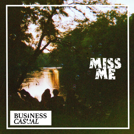 Miss Me | Boomplay Music