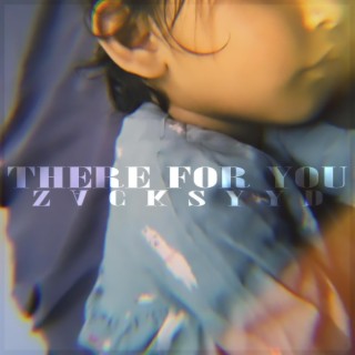 There For You lyrics | Boomplay Music