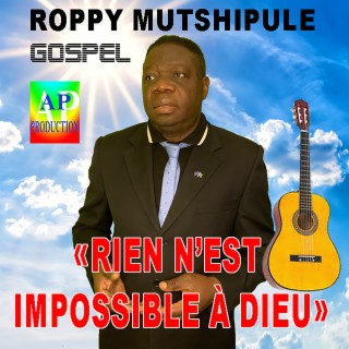 Rien n’est Impossible À Dieu