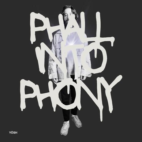 Phall Into Phony | Boomplay Music