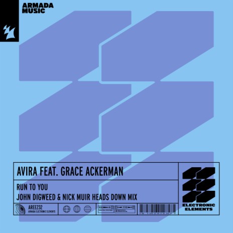 Run To You (John Digweed & Nick Muir Heads Down Mix) ft. Grace Ackerman | Boomplay Music