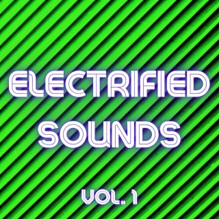 Electrified Sounds, Vol. 1