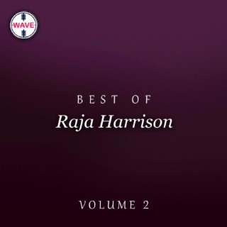 Best of Raja Harrison, Vol. 2