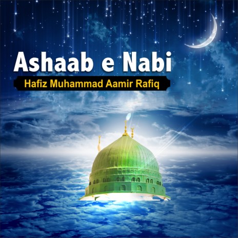 Ashaab E Nabi | Boomplay Music