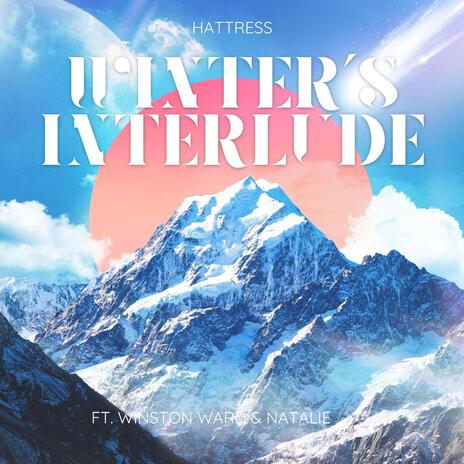 Winter's Interlude ft. Winston Ward & Natalie Zhao | Boomplay Music