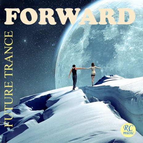 Forward Future Trance | Boomplay Music