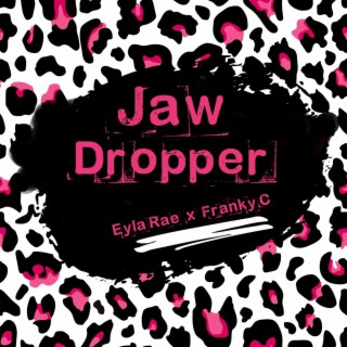 Jaw Dropper