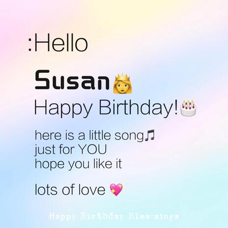 Happy birthday, dear Susan