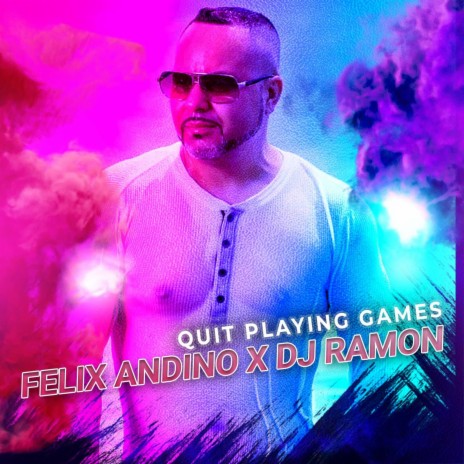 Quit Playing Games ft. DJ Ramon | Boomplay Music