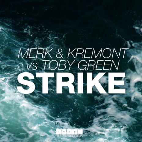 Strike (Radio Edit) ft. Toby Green | Boomplay Music