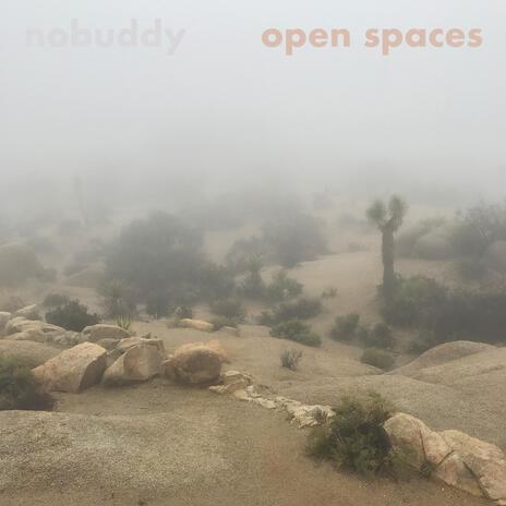 open spaces | Boomplay Music