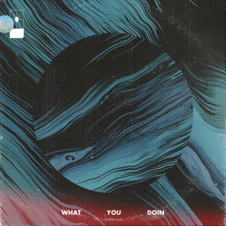 What You Doin | Boomplay Music