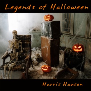 Legends of Halloween lyrics | Boomplay Music