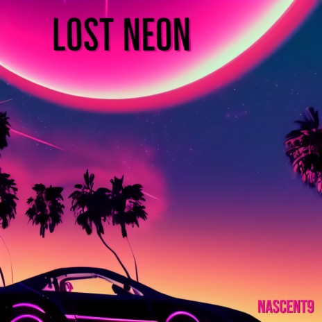 Lost Neon