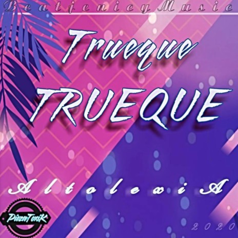 Trueque Trueque | Boomplay Music