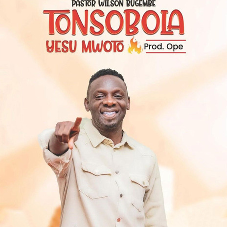 Tonsobola (Yesu Mwoto) | Boomplay Music