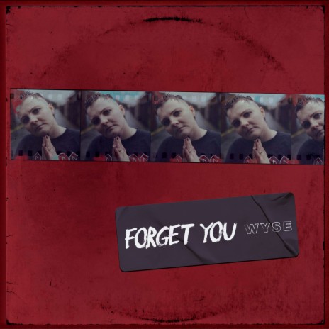 Forget You | Boomplay Music