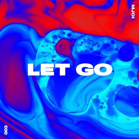 Let Go | Boomplay Music